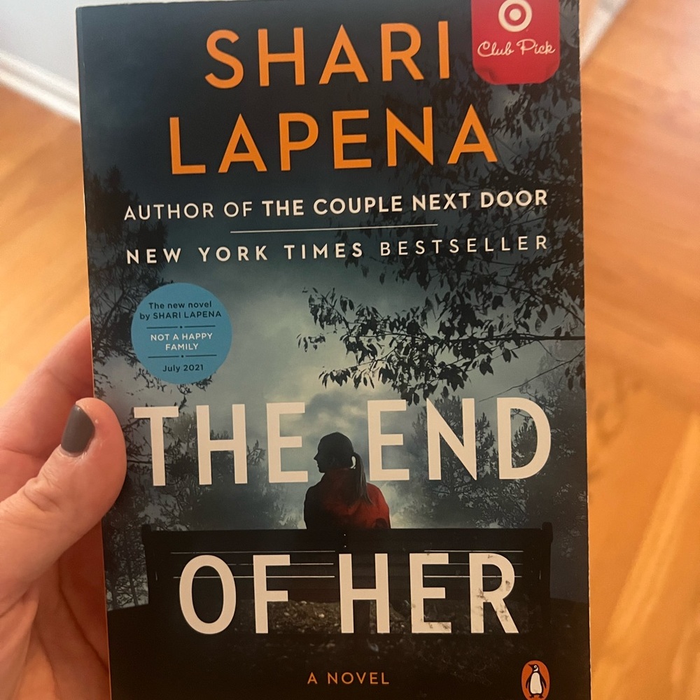 The End of Her - paperback novel by Shari Lapena